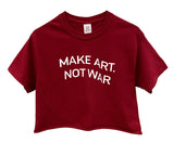 Make Art, Not War Unisex Cropped Tee - Color Options Available