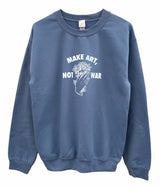 Make Art, Not War Rose Graphic Unisex Crewneck Sweatshirt - Color Options Available