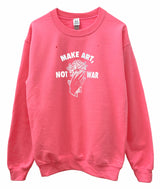 Make Art, Not War Rose Graphic Unisex Crewneck Sweatshirt - Color Options Available