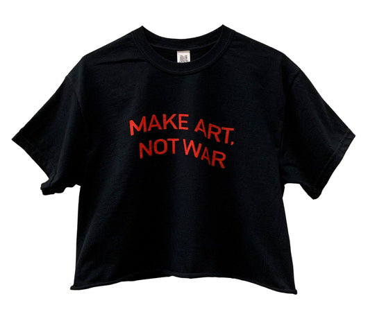 Make Art, Not War Unisex Cropped Tee - Color Options Available