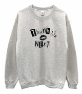 Thank U, Next Graphic Unisex Crewneck Sweatshirt