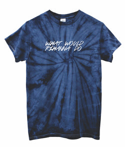What Would Rihanna Do Navy Blue Tie-Dye Graphic Unisex Tee
