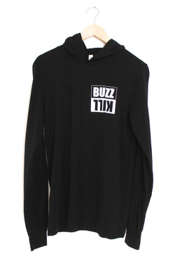 BuzzKill Black Unisex T-Shirt Hoodie
