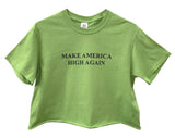 Make America High Again Graphic Unisex Cropped Tee - Color Options Available