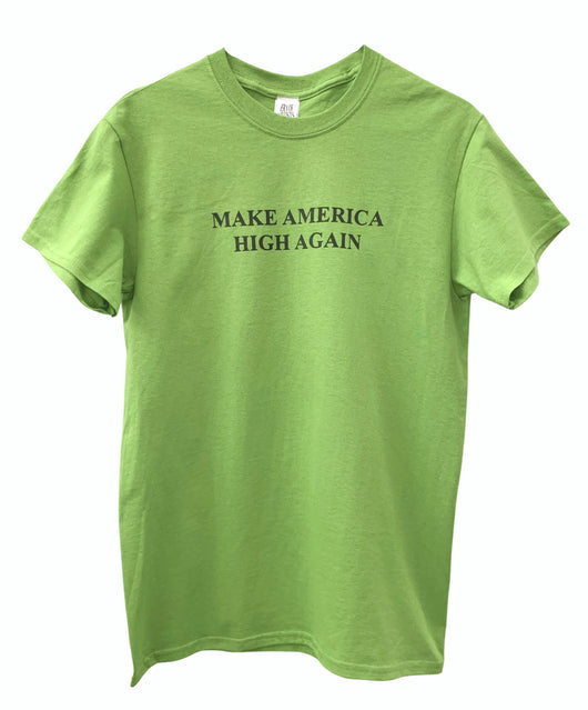 Make America High Again Graphic Unisex Tee - Color Options Available