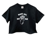 Make Art, Not War Rose Graphic Unisex Cropped Tee - Color Options Available
