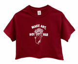 Make Art, Not War Rose Graphic Unisex Cropped Tee - Color Options Available