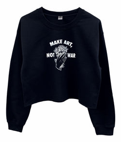 Make Art, Not War Rose Graphic Cropped Unisex Crewneck Sweatshirt - Color Options Available