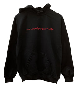 Your Mentality is Your Reality Black Graphic Unisex Hoodie