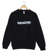 Bring Back Bowie Graphic Black Crewneck Sweatshirt - Choose Ink Color