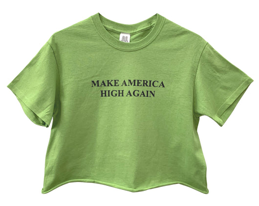 Make America High Again Graphic Unisex Cropped Tee